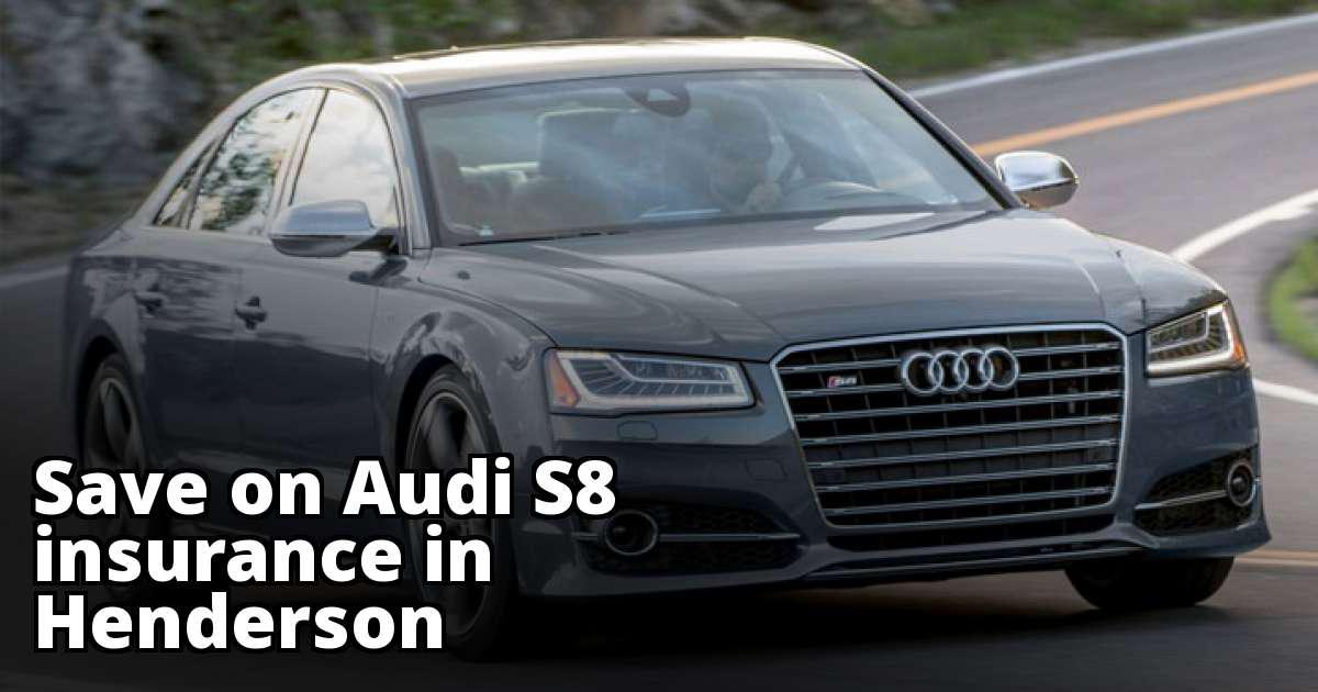 Cheapest Audi S8 Insurance in Henderson, NV