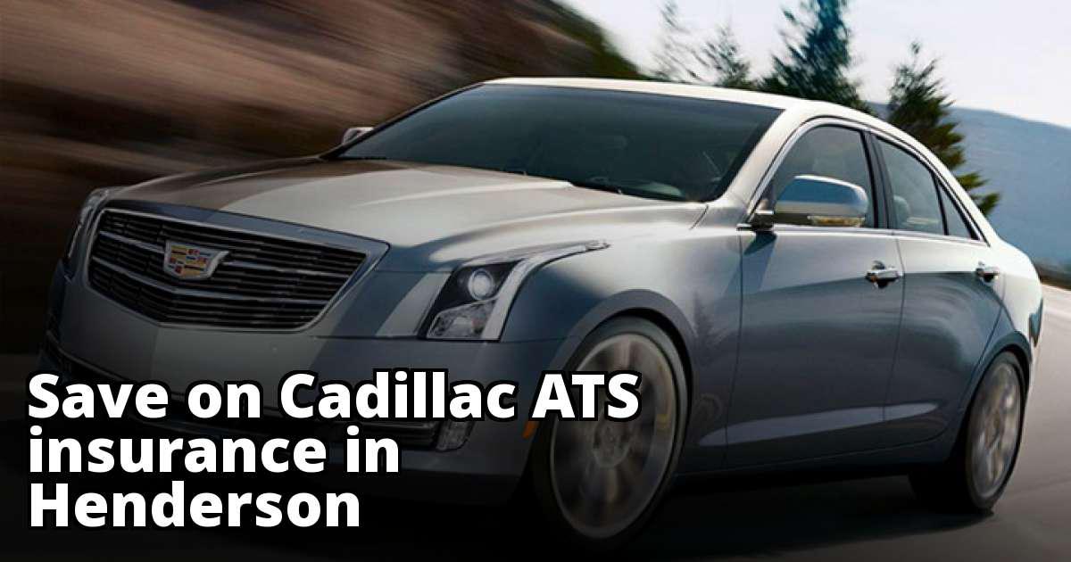 Best Cadillac ATS Insurance in Henderson, NV