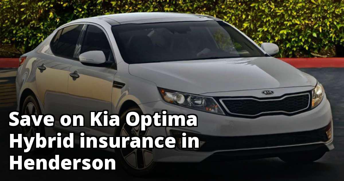 Kia Optima Hybrid Insurance Quotes in Henderson, NV