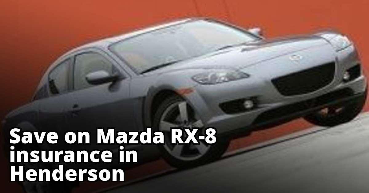 Cheapest Mazda RX8 Insurance in Henderson, NV